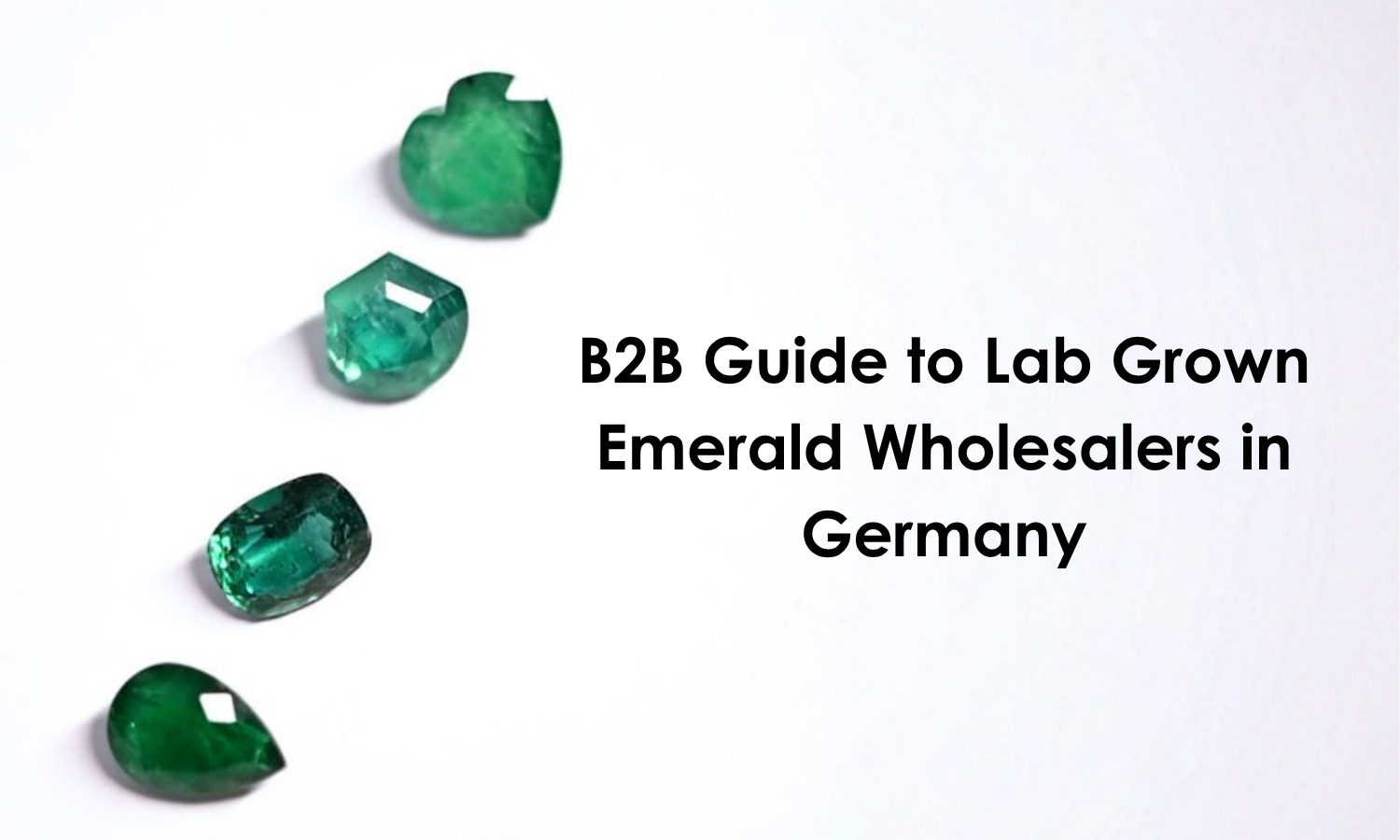 Lab Grown Emerald Wholesaler in Germany