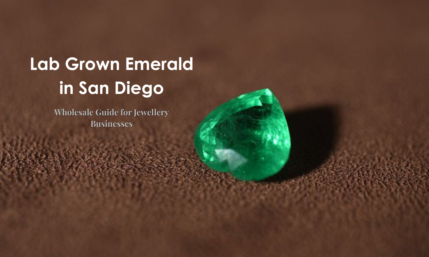 Lab Grown Emerald in San Diego