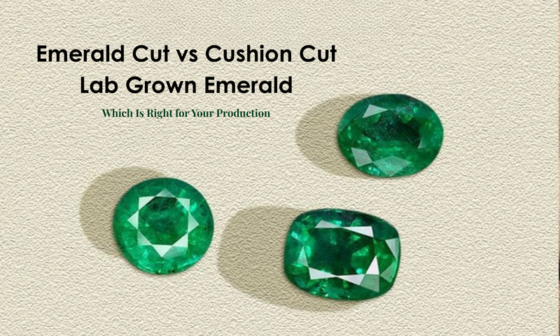 Emerald Cut vs Cushion Cut Lab Grown Emerald: Which Is Right for Your Production | DGK Emerald