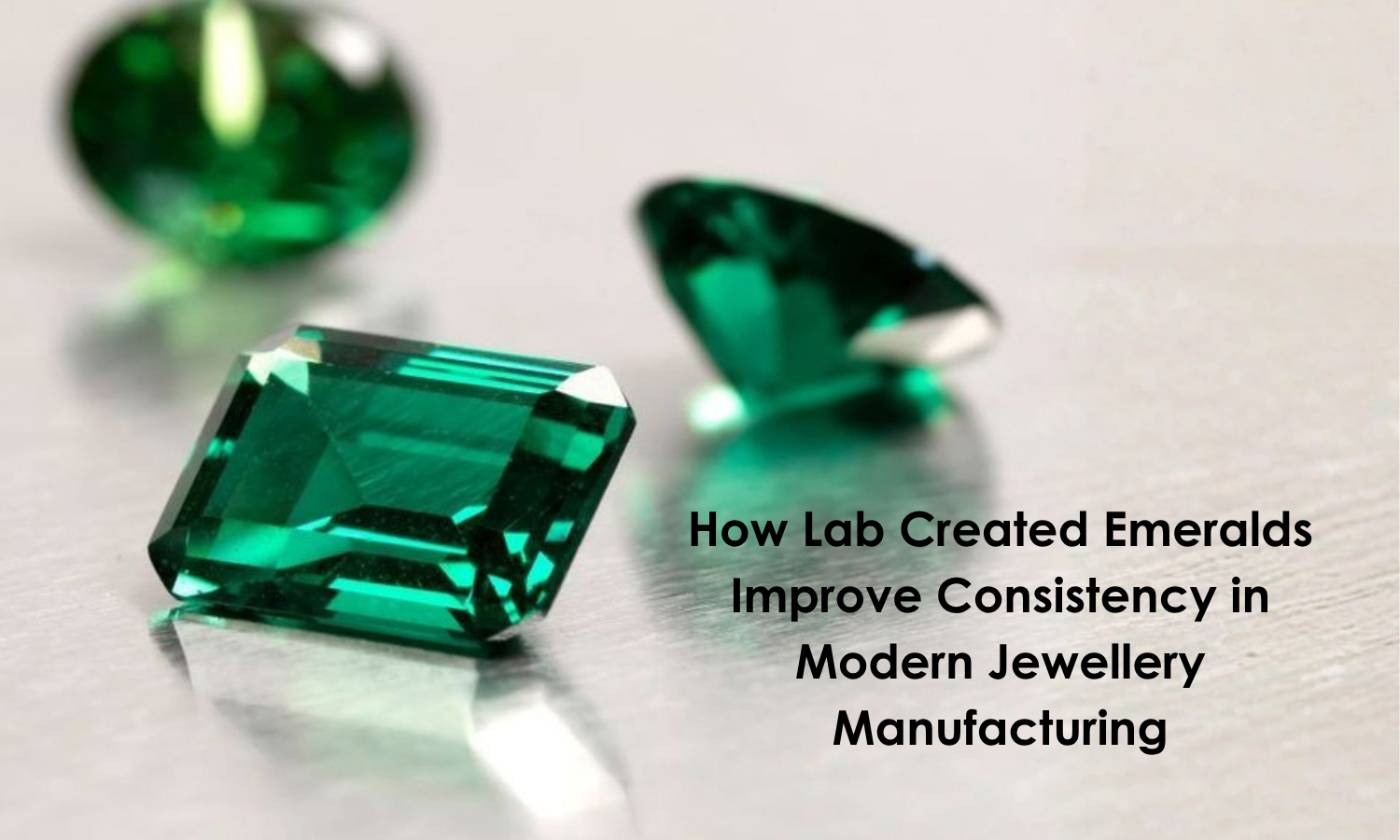 Lab Created Emeralds