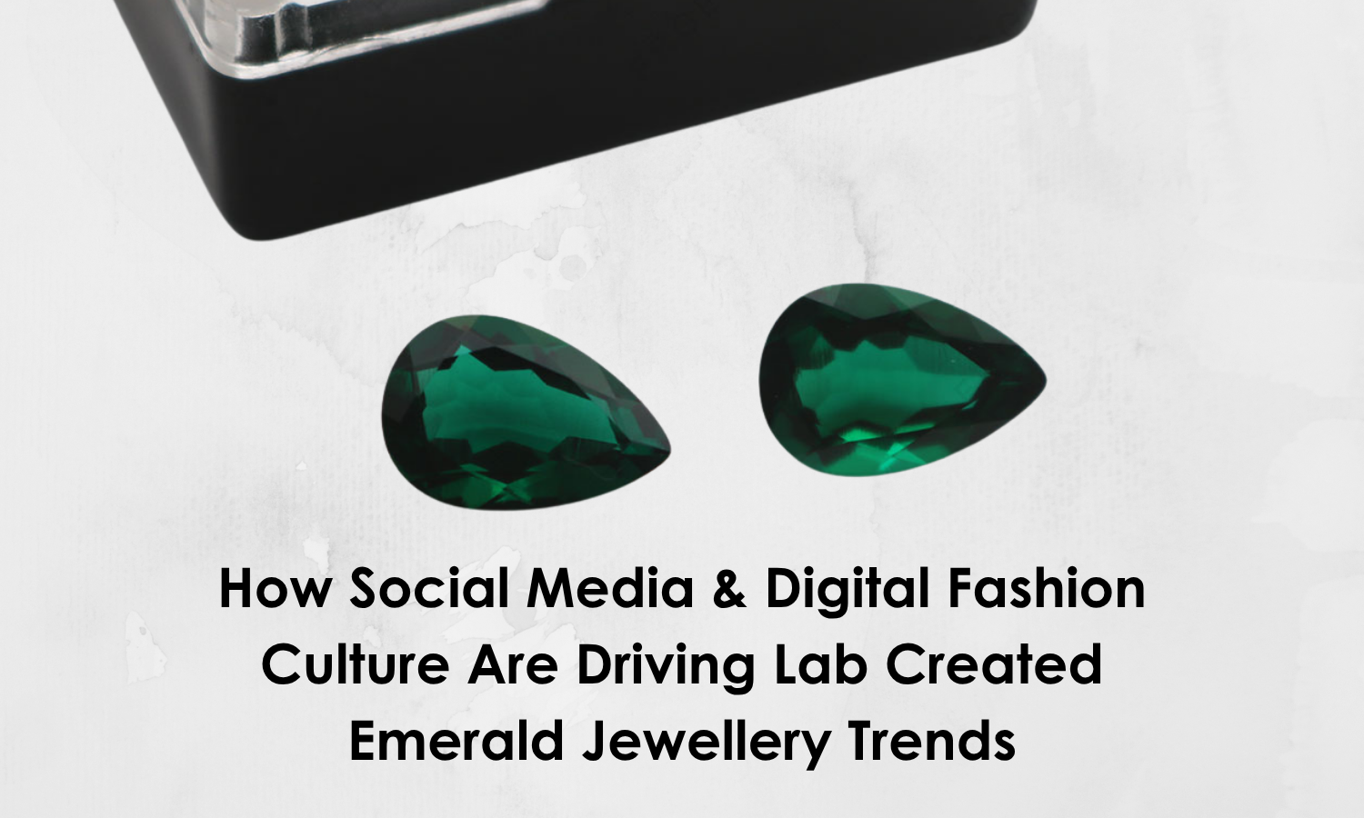 Lab Created Emerald Trends