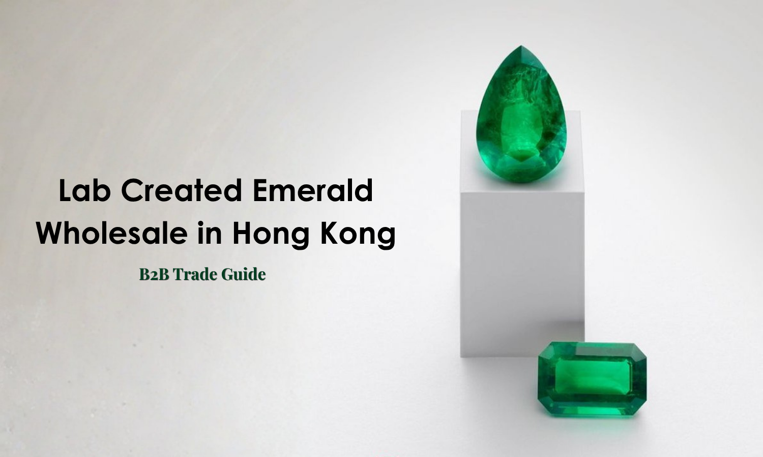 Lab Created Emerald in Hong Kong
