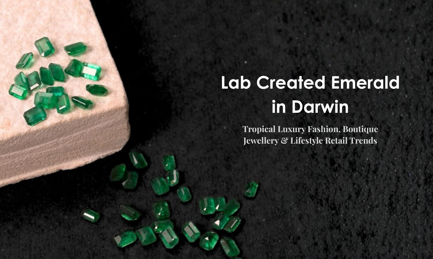 Lab Created Emerald in Darwin