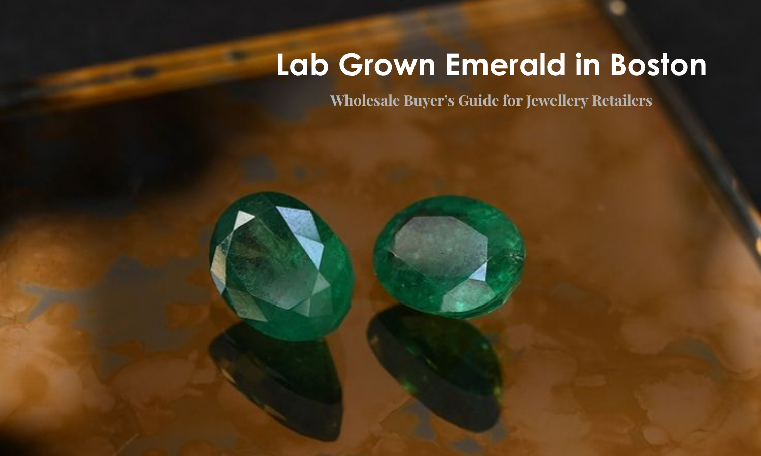 Lab Grown Emerald in Boston