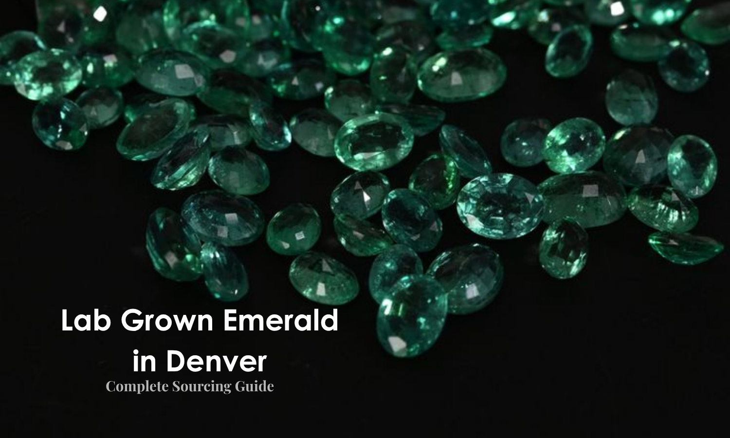 Lab Grown Emerald in Denver