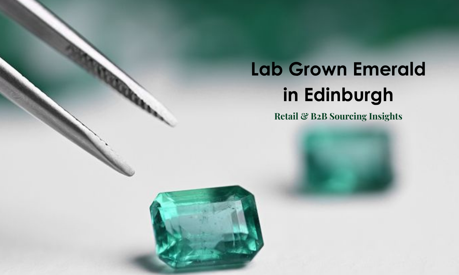 Lab Grown Emerald in Edinburgh