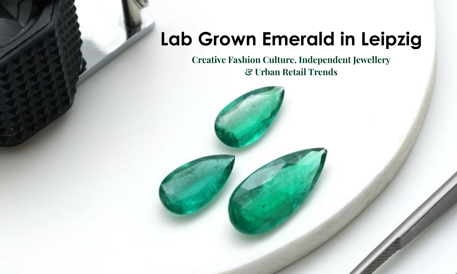 Lab Grown Emerald in Leipzig