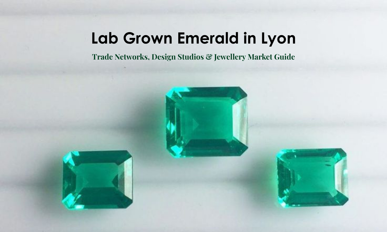 Lab Grown Emerald in Lyon