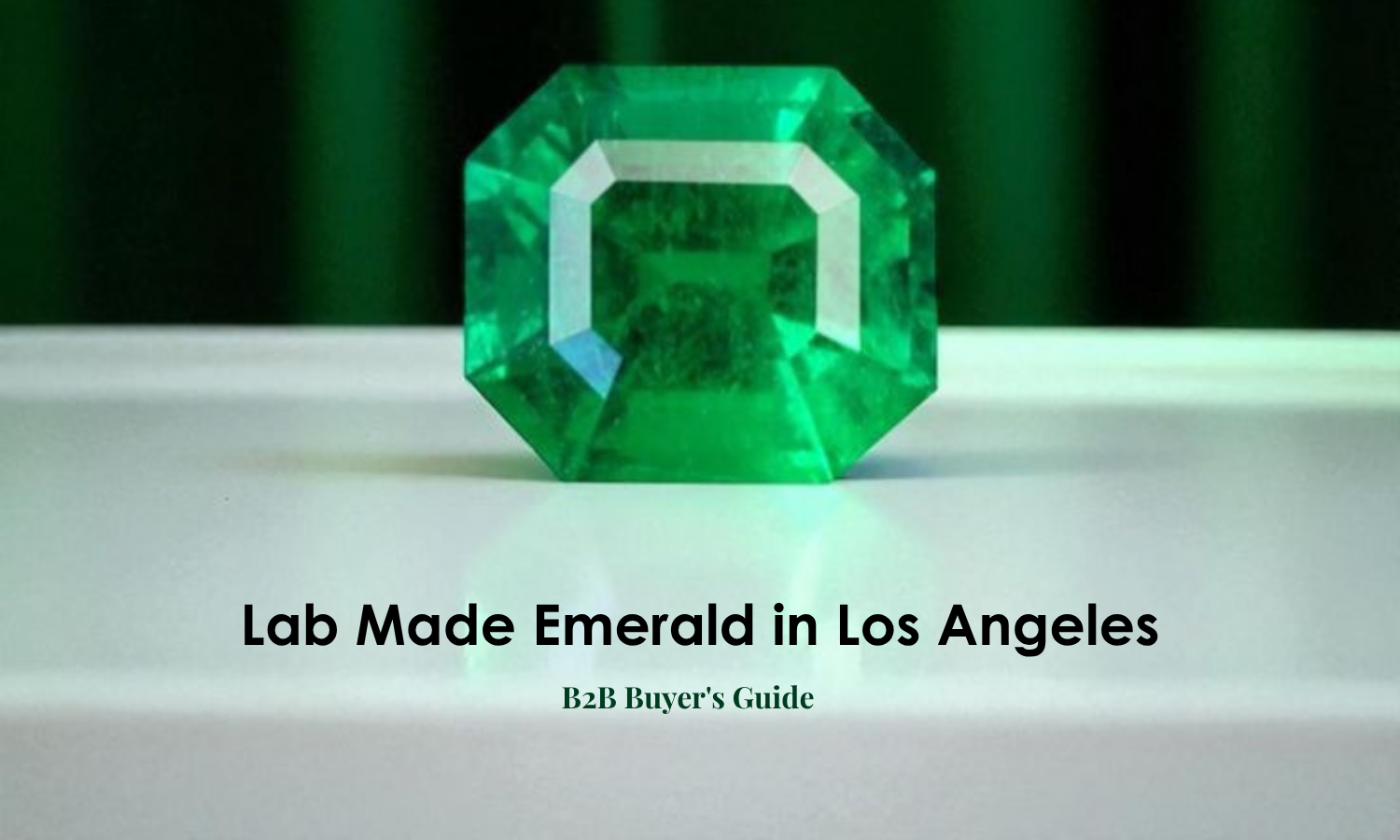Lab Made Emerald in Los Angeles