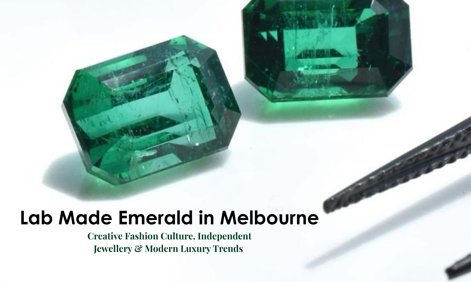 Lab Made Emerald in Melbourne