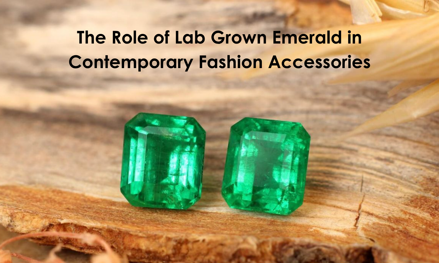 Best Lab Grown Emerald